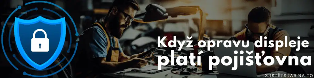 Když opravu displeje mobilu platí pojišťovna