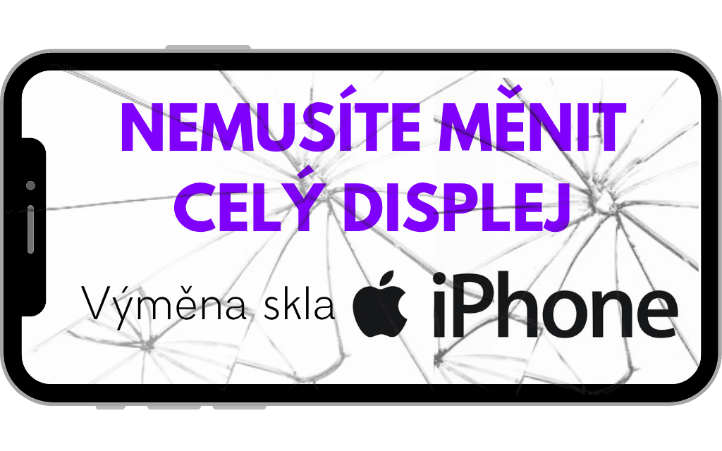 Nemusíte měnit celý displej na Apple iPhone. Pokud displej funguje, stačí vyměnit pouze sklo.